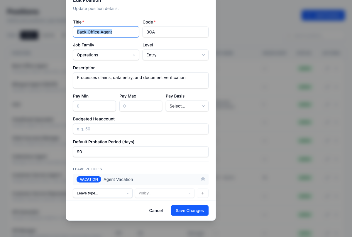 Position detail — title, code, family, level, pay band (with hourly or annual basis), headcount budget, and probation period. Changes flow through the standard approval-gated change-request workflow.