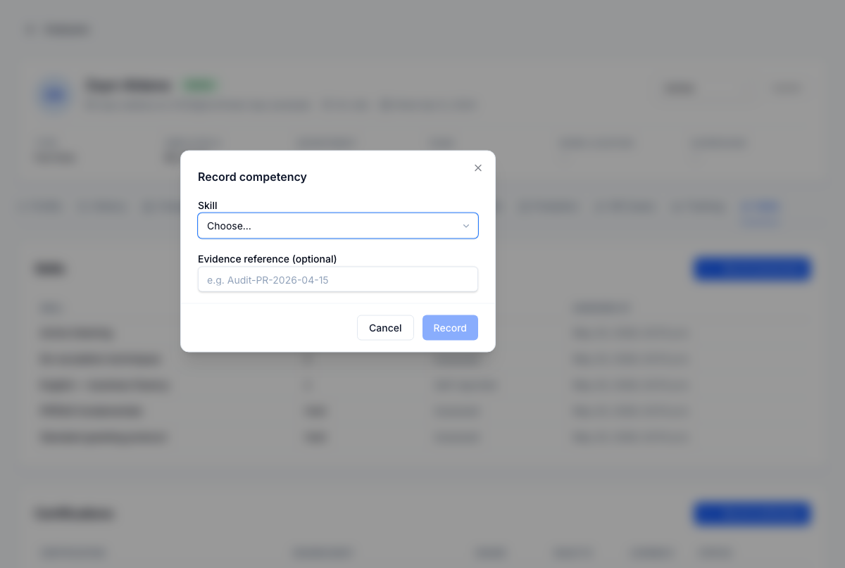 Record competency dialog — pick a skill from the catalog, then enter the proficiency value (validated against the skill's scale — 0/1 for binary, 1..N for level), and attach an optional evidence reference. Supersede-on-duplicate so re-recording the same skill replaces the active row and preserves history.